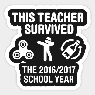 This teacher survived school year 2016 - 2017 (White) Sticker